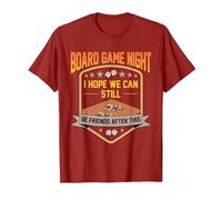 Board Game Night I Hope We Can Still Be Friends After This T-Shirt, Men, Cranberry Red, Large