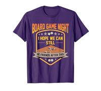 Board Game Night I Hope We Can Still Be Friends After This T-Shirt, Men, Purple, Small