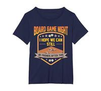 Board Game Night I Hope We Can Still Be Friends After This T-Shirt, Women's Plus, Navy Blue, 6X