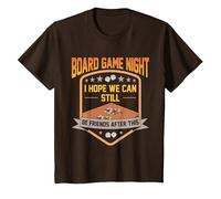 Board Game Night I Hope We Can Still Be Friends After This T-Shirt, Youth, Brown, 4T