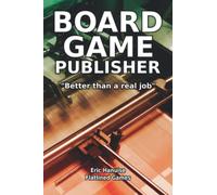 Board Game Publisher: "Better than a real job"
