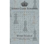 Board Games Word Search Puzzle Book: 50+ puzzles | Word Searches with Easy to Read Print about Game titles, Strategies, Player roles and more | 6x9 ... for Vacation, Holidays and Free Times