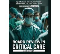 BOARD REVIEW IN CRITICAL CARE: 2nd Edition