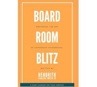 Board Room Blitz: Mastering the Art of Corporate Governance