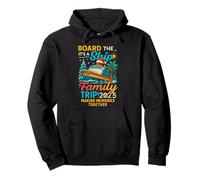 Board The Ship It's A Family Trip 2025 Cruise Matching Pullover Hoodie