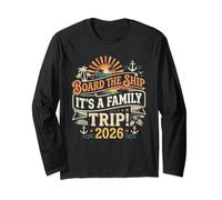 Board The Ship It's A Family Trip 2026 Tshirt Group Matching Long Sleeve T-Shirt