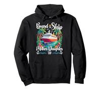 Board The Ship It's A Mother Daughter Cruise Trip Pullover Hoodie, Adult Unisex, Black, Medium
