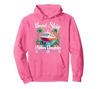 Board The Ship It's A Mother Daughter Cruise Trip Pullover Hoodie, Adult Unisex, Bright Pink, Large