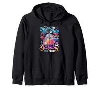 Board The Ship It's My 84th Birthday Trip Cruise Matching Zip Hoodie