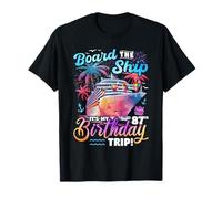 Board The Ship It's My 87th Birthday Trip Cruise Matching T-Shirt