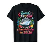 Board The Ship It's Our Anniversary Trip 2026 Couples Cruise Value Graphic T-Shirt