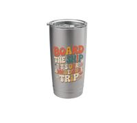 Board The Ship It's Our Anniversary Trip |- Stainless Steel Insulated Tumbler