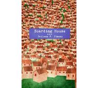 BOARDING HOUSE: A Journalist’s Personal Journey as a Boarder In the Philippines Through the 1980s and 2000s
