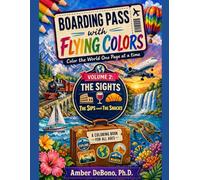 Boarding Pass with Flying Colors: Color the World One Page at a Time