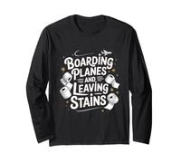 Boarding Planes Leaving Stains Funny Embarrassing Airport Long Sleeve T-Shirt
