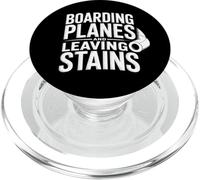 Boarding Planes Leaving Stains Funny Embarrassing Airport PopSockets PopGrip for MagSafe