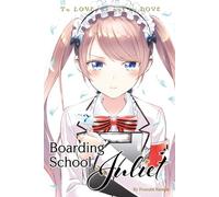 Boarding School Juliet – Vol. 7 – Graphic Novel – Kodansha Comics