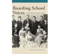 Boarding School Voices: Carlisle Indian School Students Speak