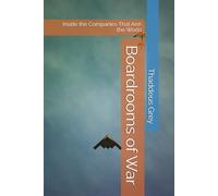 Boardrooms of War: Inside the Companies That Arm the World