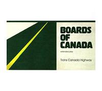 Boards of Canada : Trans Canada Highway VinylNEW FREE Shipping, Save £s