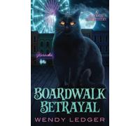 Boardwalk Betrayal: A Black Cat Cozy Mystery (The Maggie and Pepper Mysteries)