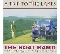 Boat Band - A Trip to the Lakes