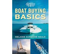 Boat Buying Basics: A Sheridan House Guide (Sheridan House Guides)
