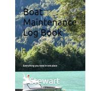 Boat Maintenance Log Book: Everything you need in one place
