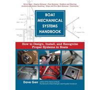 Boat Mechanical Systems Handbook (PB): How to Design, Install, and Recognize Proper Systems in Boats