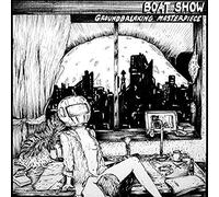 Boat Show - Groundbreaking Masterpiece