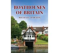 Boathouses of Britain