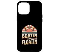 Boatin Floatin Funny Saying Vintage Retro Case for iPhone 12 Pro Max