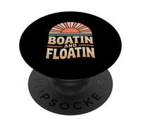 Boatin Floatin Funny Saying Vintage Retro PopSockets Adhesive PopGrip
