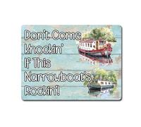 Boating Metal Sign Gift - Don't Come A Knockin If This Narrowboat's Rockin - Family Fun Holiday Novelty Aluminium Present