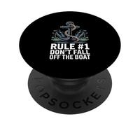 Boating Rule Dont Fall Off The Boat PopSockets Adhesive PopGrip
