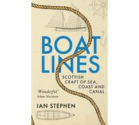 Boatlines : Scottish Craft of Sea, Coast and Canal