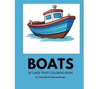 BOATS-Large Print Coloring Book: for Seniors and Kids