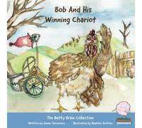 Bob and his winning chariot: A tale about true friendship, acceptance and inclusion.