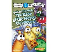Bob and Larry in the Case of the Messy Sleepover: Level 1 (I Can Read! / Big Idea Books / VeggieTales)