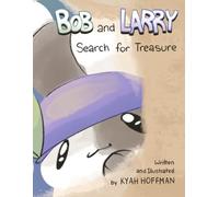 Bob and Larry Search for Treasure