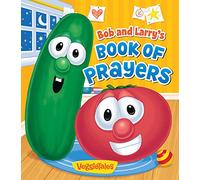 Bob and Larry's Book of Prayers (Veggietales)