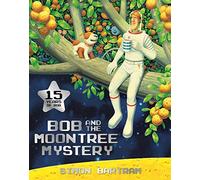 Bob and the Moontree Mystery (Bartram, Simon Series)