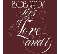 Bob Andy - Lots Of Love and I (180 gm LP Vinyl) [VINYL]