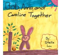 Bob, Anna, and Caroline Together