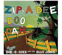Bob B Soxx & The Blue Jeans - Zip-a [VINYL]