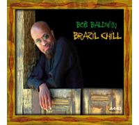 Bob Baldwin - Brazil Chill