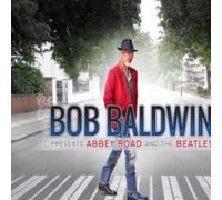Bob Baldwin - - Presents Abbey Road and the Beatles 2 x 12 Vinyl A - J1398z