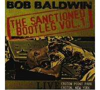 BOB BALDWIN - THE SANCTIONED BOOTLEG