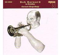 Bob Barnard - Cornet Chop Suey