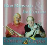BOB BARNARD & JIM CULLUM - Cornet